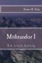 [Mithrandor 01] • Ein neuer Anfang